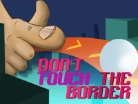 Do not touch the border background