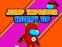 Jump Impostor Hurry Up background