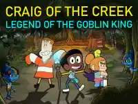 Craig of the Creek – Legend of the Goblin King background