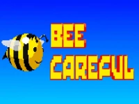 Bee Careful background