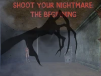 Shoot Your Nightmare: The Beginning background