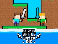 Friends Battle Water Die background