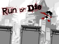 Run or die background