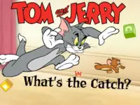 Tom & Jerry in Whats the Catch background