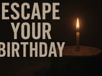 Escape Your Birthday: Horror Escape background