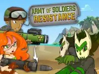 Army of Soldiers : Resistance background