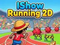 I Show Running 2D background
