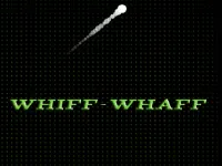 Whiff Whaff background
